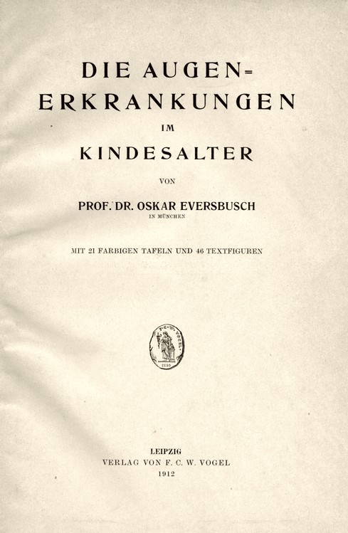 Die Augenerkrankungen im Kindesalter